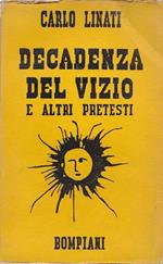 Decadenza del vizio e altri pretesti