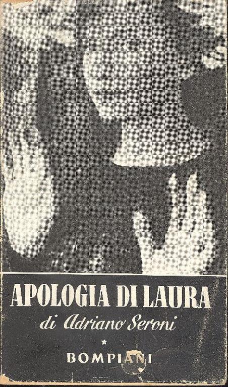 Apologia di Laura ed altri saggi - Adriano Seroni - copertina