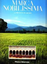 Marca nobilissima. La provincia di Treviso