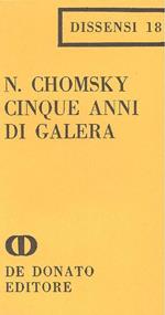 Cinque anni di galera