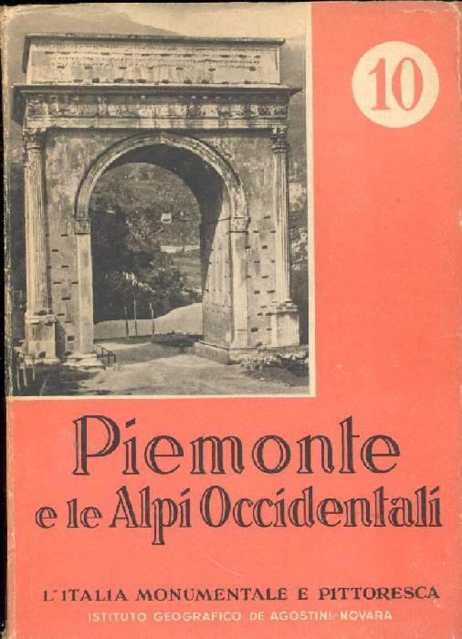 Piemonte e le Alpi Occidentali - G. U. Arata - copertina