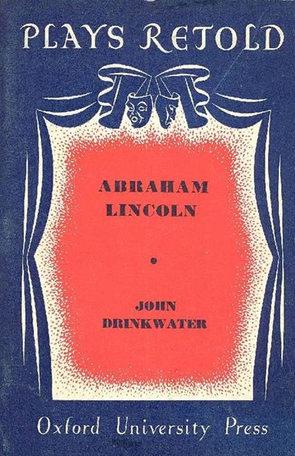 Abraham Lincoln - John Drinkwater - copertina