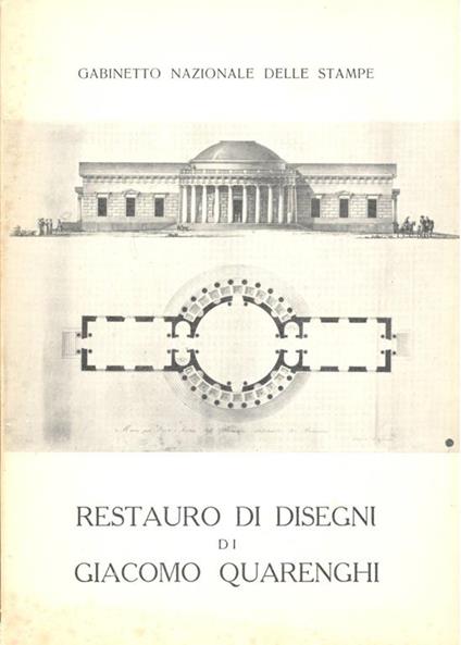 Restauro di disegni di Giacomo Quarenghi - Lidia Bianchi - copertina