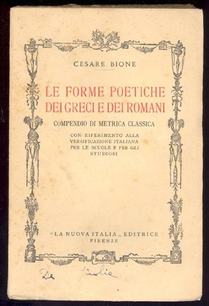 Le forme poetiche dei greci e dei romani - Cesare Bione - copertina