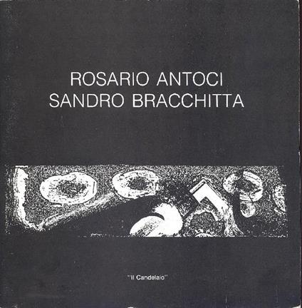 Rosario Antoci. Sandro Bracchitta - Flaccavento Napoli - copertina