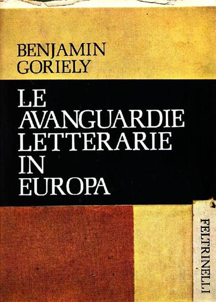 Le avanguardie letterarie in Europa - Benjamin Goriely - copertina