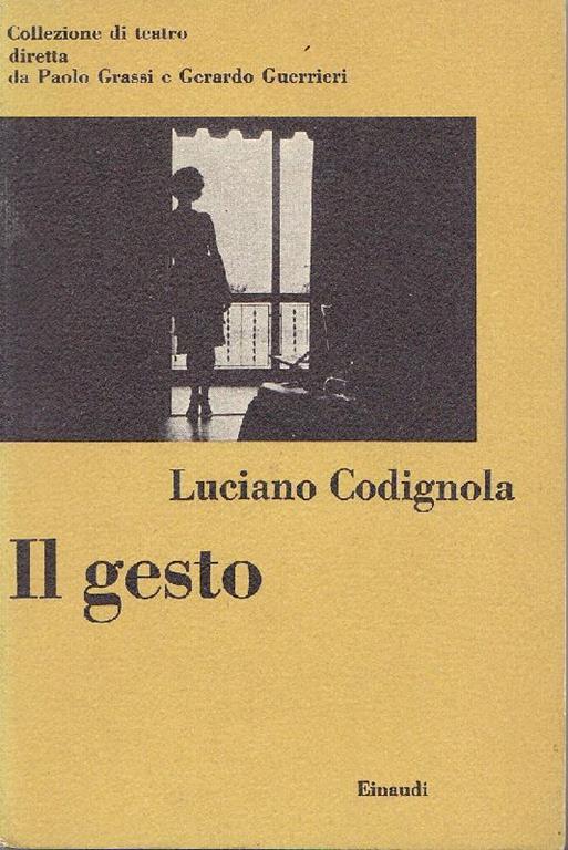 Il gesto - Luciano Codignola - copertina
