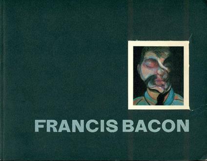 Francis Bacon. Recent Paintings 1968-1974 - Francis Bacon - copertina
