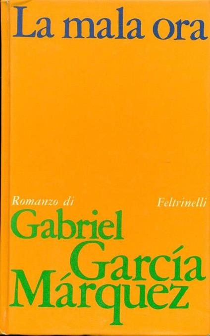 La mala ora - Gabriel García Márquez - copertina
