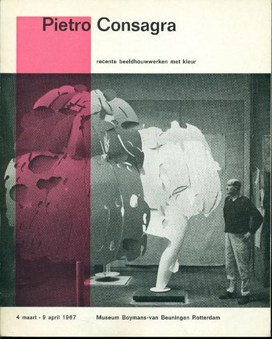 Pietro Consagra. Recente beeldhouwwerken met kleur - Pietro Consagra - copertina