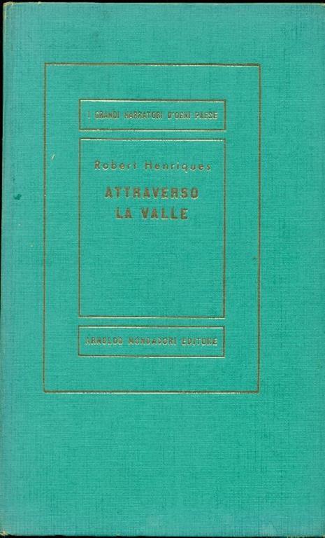 Attraverso la valle - Robert Henriques - copertina