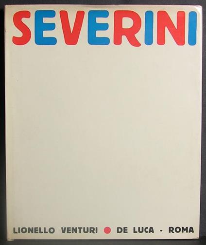 Gino Severini - Lionello Venturi - copertina
