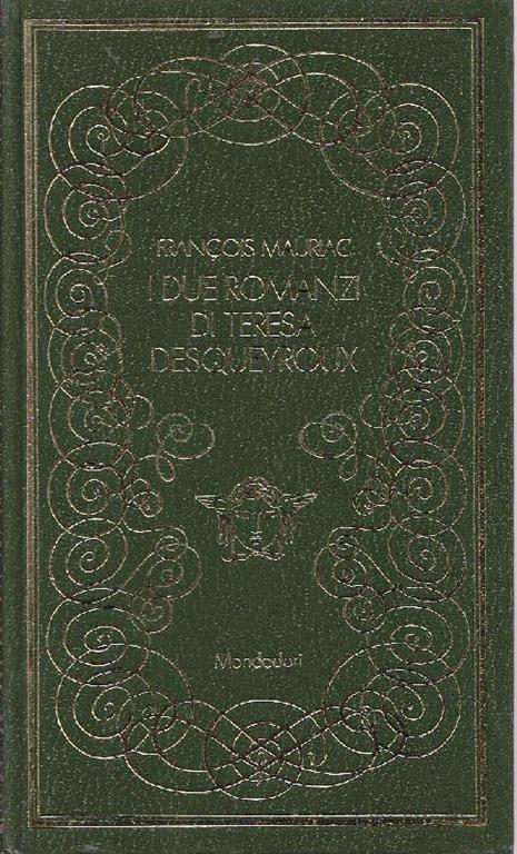 I due romanzi di Teresa Desqueyroux - François Mauriac - copertina