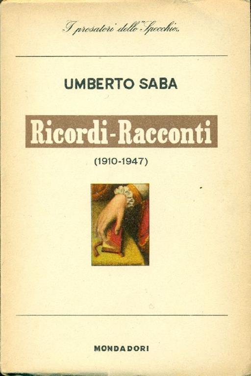 Ricordi Racconti (1910-1947). Prima edizione - Umberto Saba - copertina