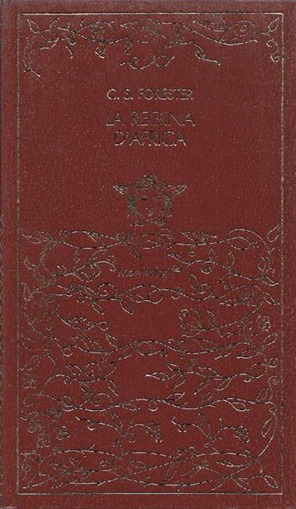 La regina d'Africa - Cecil Scott Forester - copertina