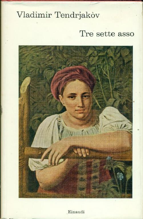 Tre sette asso - Vladimir Tendrjakov - copertina