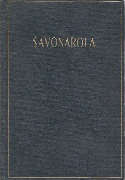 Savonarola. Volume secondo - Giuseppe Schnitzer - copertina