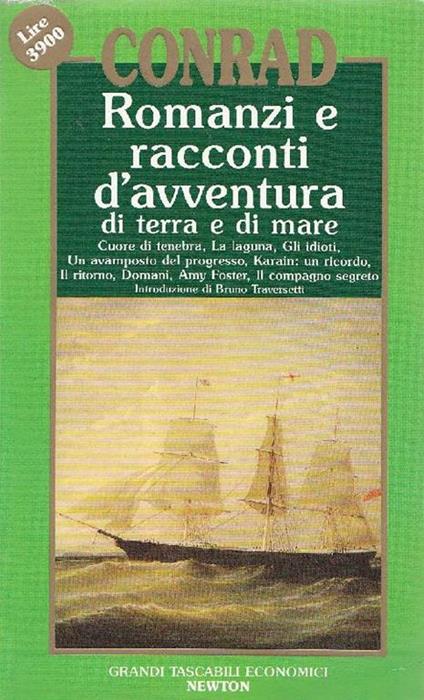 Romanzi e racconti d'avventura di terra e di mare - Joseph Conrad - copertina