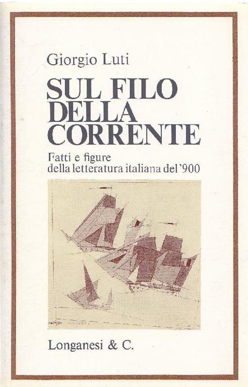 Sul filo della corrente - Giorgio Luti - copertina