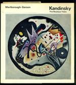 Kandinsky. The Bauhaus Years