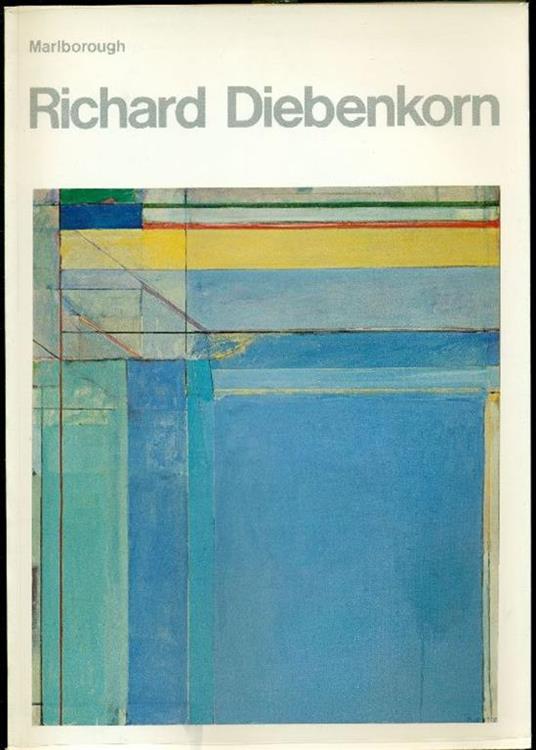 Richard Diebenkorn. The Ocean Park Series: Recent Work - Richard Diebenkorn - copertina