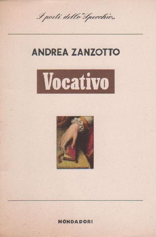 Vocativo. Versi. Prima edizione - Andrea Zanzotto - copertina
