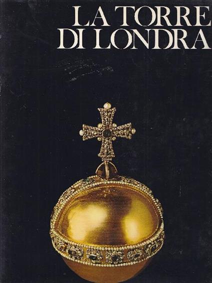 La Torre di Londra - Christopher Hibbert - copertina
