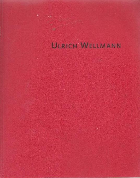 Ulrich Wellmann - Ulrich Wellmann - copertina