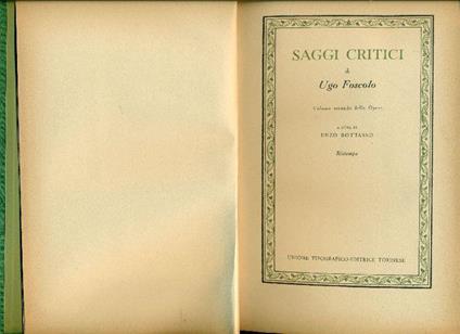 Saggi crtitici. Volume secondo delle Opere - Ugo Foscolo - copertina