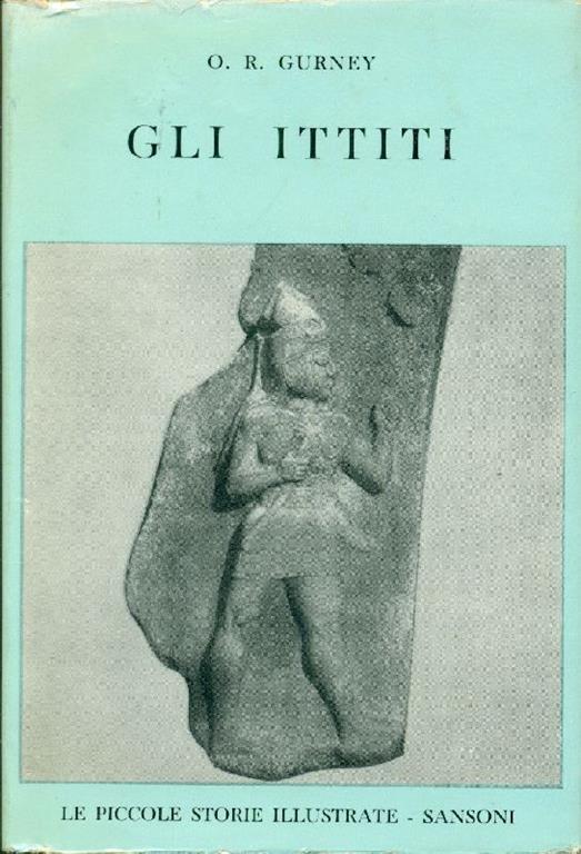 Gli Ittiti - O. R. Gurney - copertina