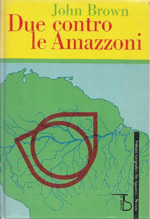 Due contro le Amazzoni - John Brown - copertina
