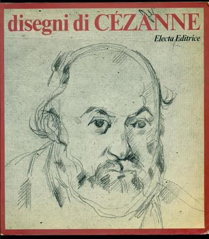 Disegni di Cézanne - Paul Cezanne - copertina