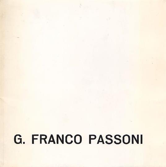 G. Franco Passoni - Gianfranco Passoni - copertina