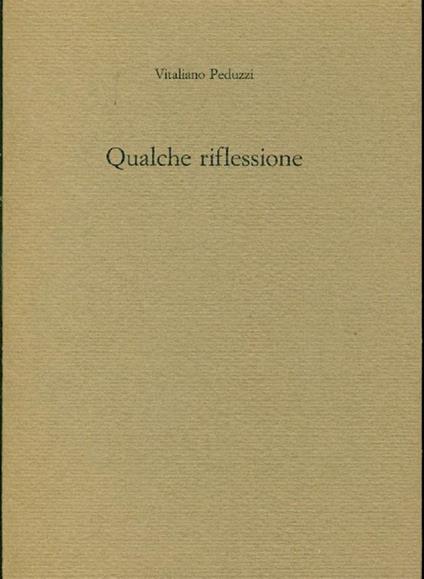 Qualche riflessione - Vitaliano Peduzzi - copertina