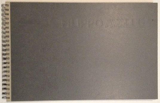 Filippo Avalle. Opere 1974-1986 - Filippo Avalle - copertina