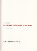 La nuova frontiera di Milano. Almanacco Torriani 1965