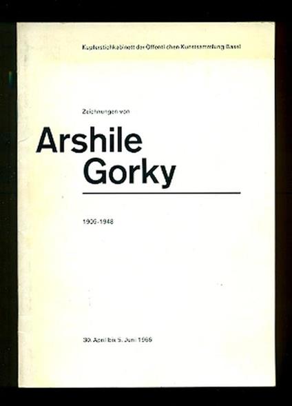 Zeichnungen von Arshile Gorky 1905-1948 - Arshile Gorky - copertina