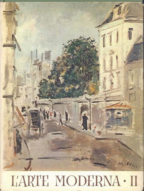 L' arte moderna. Dai neoclassici ai contemporanei - Emilio Lavagnino - 2
