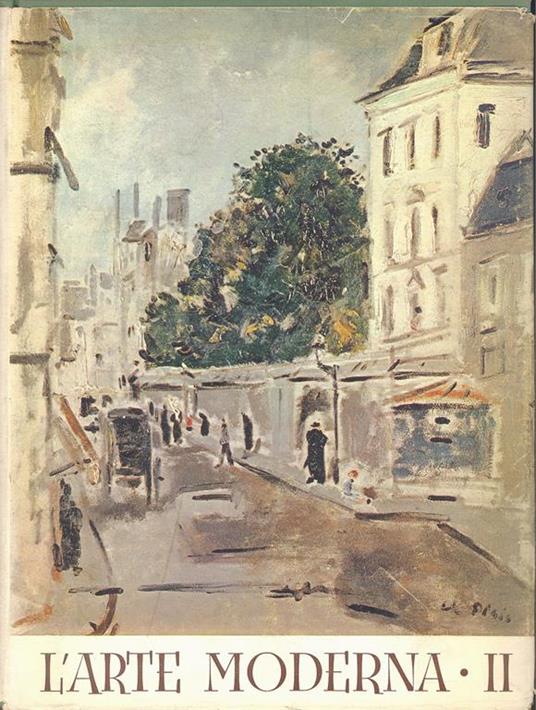 L' arte moderna. Dai neoclassici ai contemporanei - Emilio Lavagnino - 2