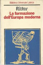 La formazione dell'Europa moderna