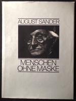 August Sander. Menschen Ohne Maske