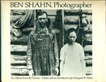 Ben Shahn Photographer. An Album from the Thirties