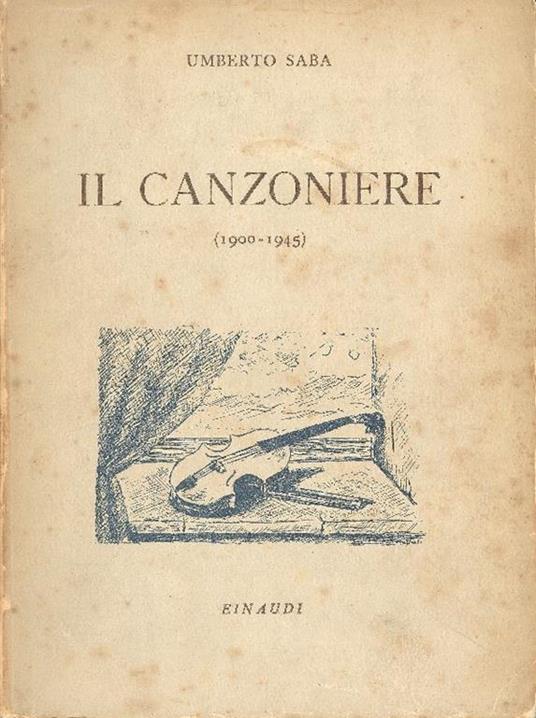 Il Canzoniere (1900-1945) - Umberto Saba - copertina
