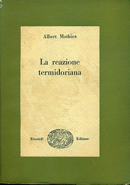 La reazione termidoriana - Albert Mathiez - copertina
