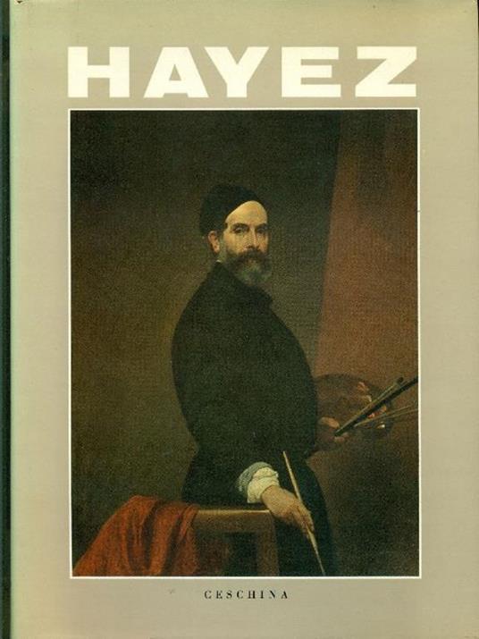 Francesco Hayez - Giorgio Nicodemi - copertina