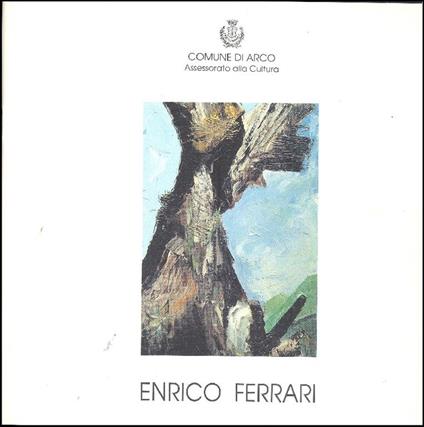 Enrico Ferrari. De rerum natura. Opere 1991-1992 - Enrico Ferrari - copertina