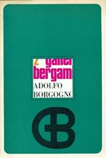 Adolfo Borgognoni. Opere dal 67-68-69