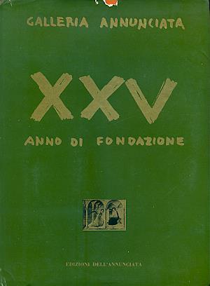 XXV Anni di lavoro dell'Annunciata - Massimo Carrà - copertina