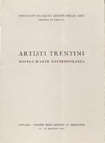 Artisti trentini. Mostra d'arte contemporanea