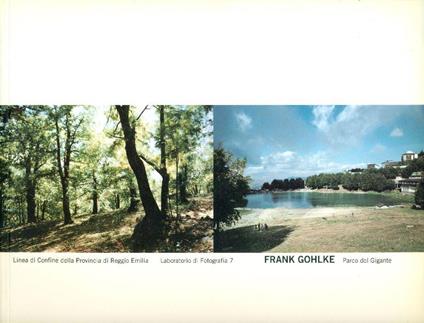 Parco del Gigante. Laboratorio di Fotografia 7 - Frank Gohlke - copertina